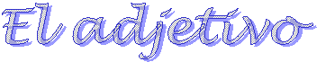 El adjetivo
